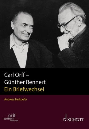 Carl Orff - Günther Rennert 