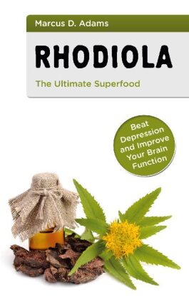 Rhodiola - The Ultimate Superfood 