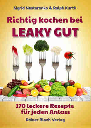 Richtig kochen bei LEAKY GUT 