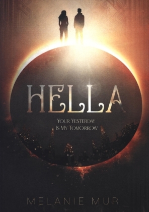 Hella - Your Yesterday Is My Tomorrow 