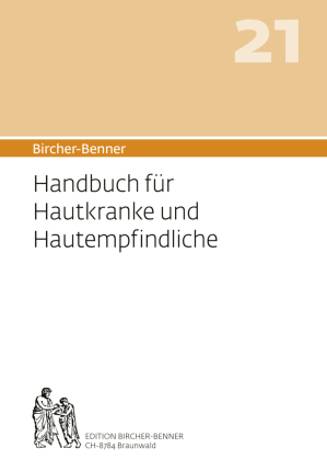 Bircher-Benner 21 Handbuch für Hautkranke und Hautempfindliche