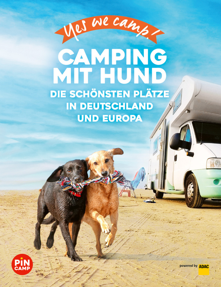 Yes we camp! Camping mit Hund