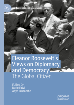 Eleanor Roosevelt's Views on Diplomacy and Democracy 