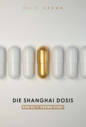 Die Shanghai Dosis 