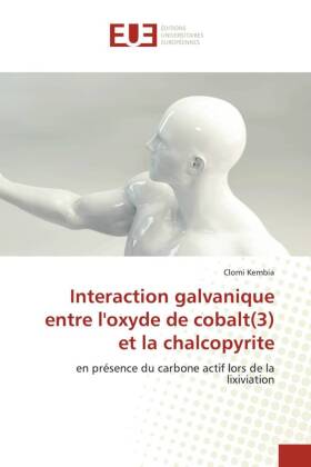 Interaction galvanique entre l'oxyde de cobalt(3) et la chalcopyrite 