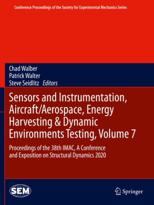 Sensors and Instrumentation, Aircraft/Aerospace, Energy Harvesting & Dynamic Environments Testing, Volume 7 