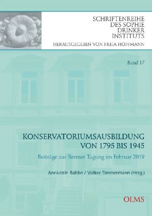 Konservatoriumsausbildung von 1795 bis 1945 