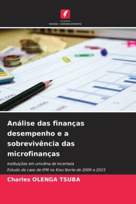 Análise das finanças desempenho e a sobrevivência das microfinanças 