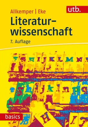 Eke, Norbert O.; Allkemper, Alo: Literaturwissenschaft