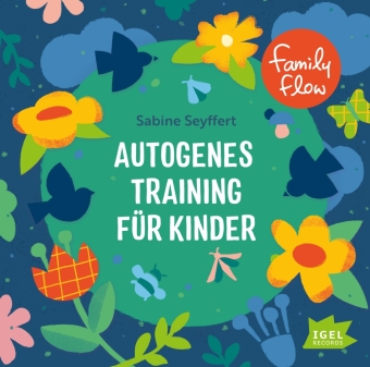 FamilyFlow. Autogenes Training für Kinder, 1 Audio-CD