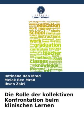 Die Rolle der kollektiven Konfrontation beim klinischen Lernen