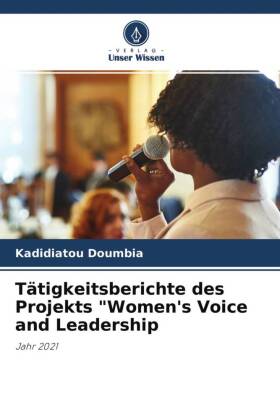 Tätigkeitsberichte des Projekts "Women's Voice and Leadership 