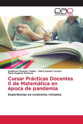 Cursar Prácticas Docentes II de Matemática en época de pand...