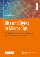 Bits und Bytes in Mikrochips, m. 1 Buch, m. 1 E-Book