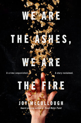 We Are the Ashes, We Are the Fire