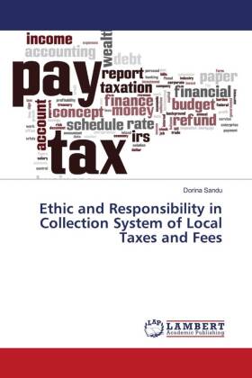 Ethic and Responsibility in Collection System of Local Taxes and Fees 