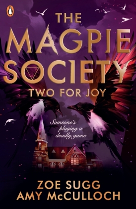 The Magpie Society: Two for Joy 