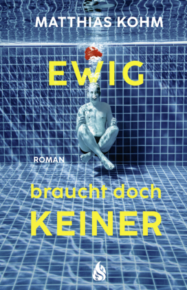 Ewig braucht doch keiner 