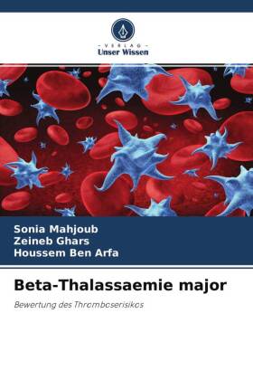 Beta-Thalassaemie major