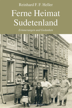 Ferne Heimat Sudetenland 