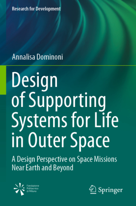 Design of Supporting Systems for Life in Outer Space 