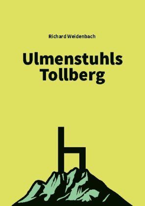 Ulmenstuhls Tollberg 