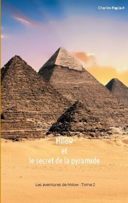 Milow et le secret de la pyramide 