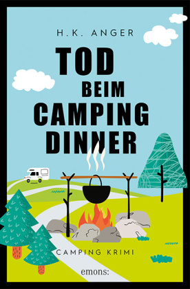 Tod beim Camping-Dinner 