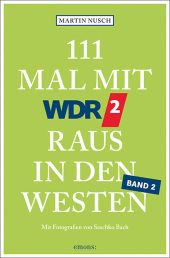 111 Mal mit WDR 2 raus in den Westen, Band 2 Cover