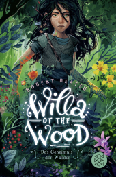 Willa of the Wood - Das Geheimnis der Wälder