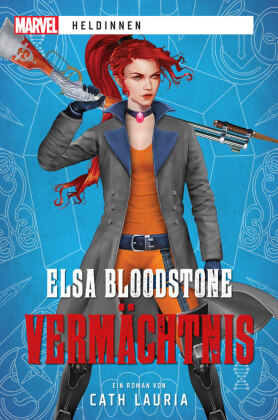 Marvel | Heldinnen: Elsa Bloodstone - Vermächtnis 