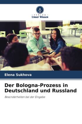 Der Bologna-Prozess in Deutschland und Russland 