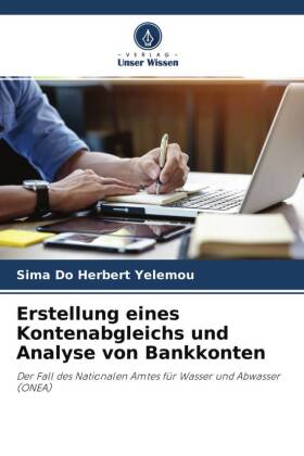 Erstellung eines Kontenabgleichs und Analyse von Bankkonten 