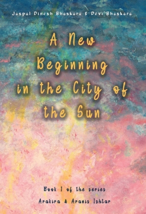 A New Beginning in the City of the Sun 