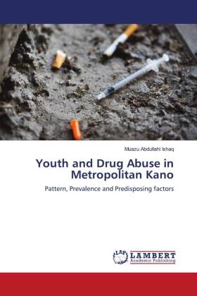 Youth and Drug Abuse in Metropolitan Kano 