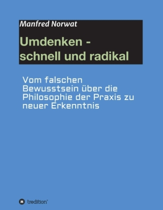 Umdenken - schnell und radikal 