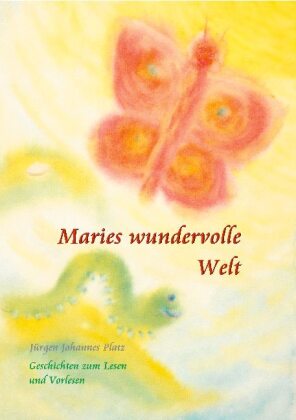 Maries wundervolle Welt 