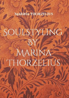Soulstyling By Marina Thorzelius 