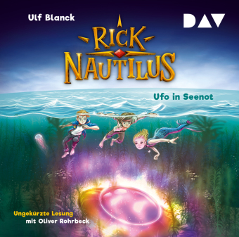 Rick Nautilus - Teil 5: Ufo in Seenot, 2 Audio-CD 