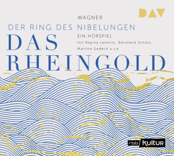 Der Ring der Nibelungen - Das Rheingold, 1 Audio-CD 