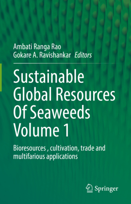 Sustainable Global Resources Of Seaweeds Volume 1 