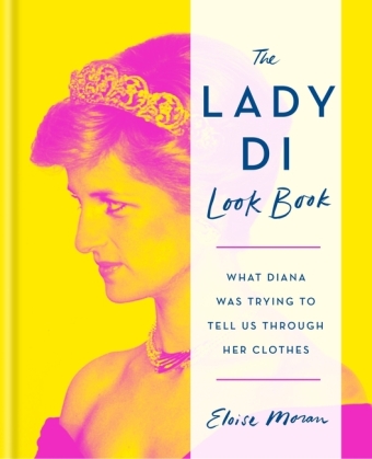 The Lady Di Look Book