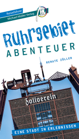 Ruhrgebiet - Abenteuer Reiseführer Michael Müller Verlag Cover