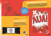 Bilderbuchkarten »Aua! Ein Buch über den Körper, Verletzungen und Gesundwerden« von Felicitas Horstschäfer und Johannes