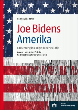 Joe Bidens Amerika