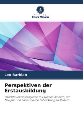 Perspektiven der Erstausbildung