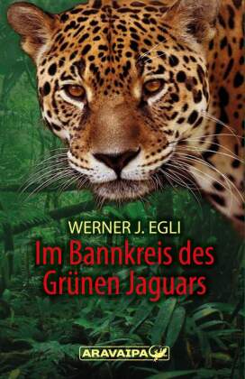 Im Bannkreis des Grünen Jaguars