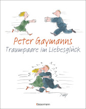 Peter Gaymanns Traumpaare im Liebesglück