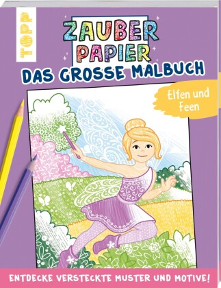 Zauberpapier - Das große Malbuch - Elfen und Feen 