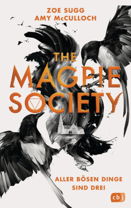 The Magpie Society - Aller bösen Dinge sind drei